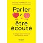 Parler et être écouté