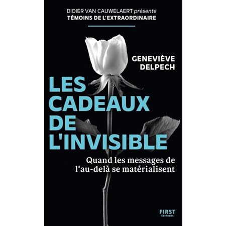 Les cadeaux de l'invisible