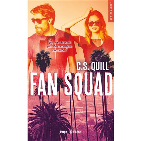 Fan squad, Hugo poche. New romance. French team, 562