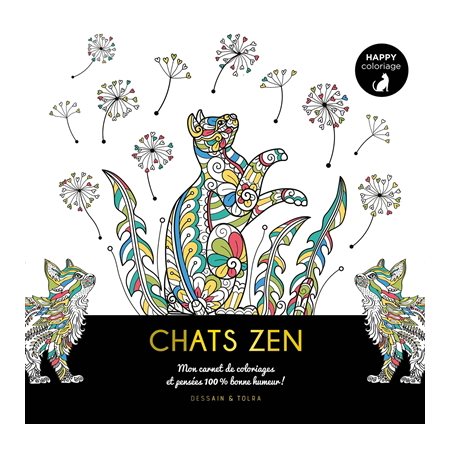 Chats zen : mon carnet de coloriages et pensées 100 % bonne humeur !