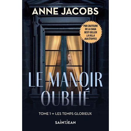 Les temps glorieux, Le manoir oublié, 1