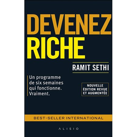 Devenez riche : un programme de six semaines qui fonctionne, vraiment