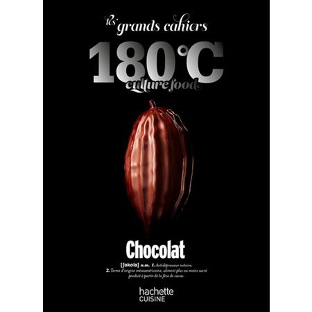 Chocolat, Les grands cahiers