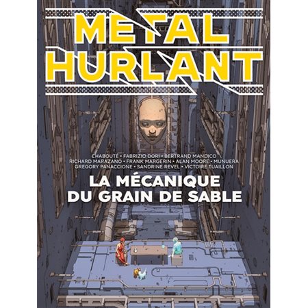 Métal hurlant, n°10. La mécanique du grain de sable, Métal hurlant