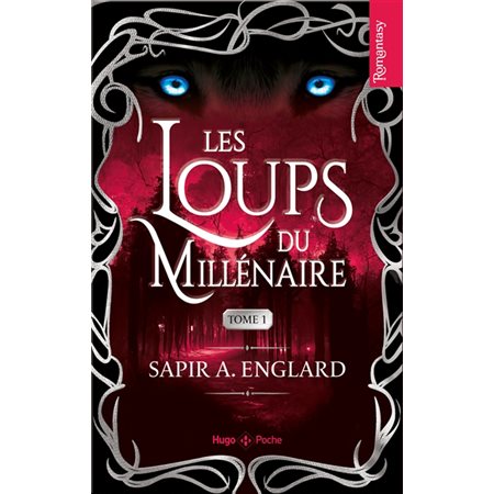 Les loups du millénaire tome 1