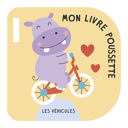 Les véhicules, Mon livre poussette