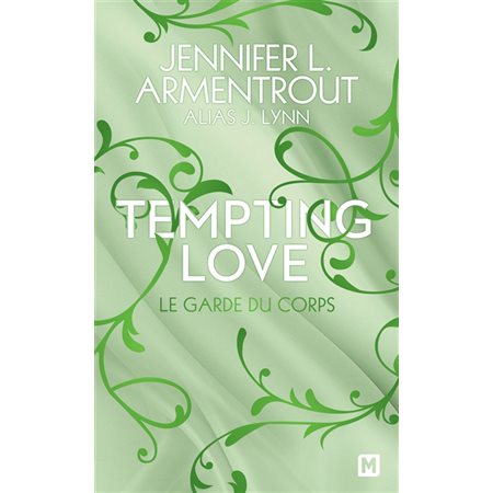 Le garde du corps, Tempting love, 3