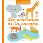 Les animaux de la savane, Mes premières années pourquoi