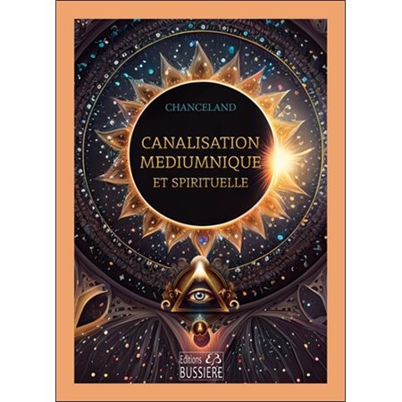 Canalisation médiumnique et spirituelle