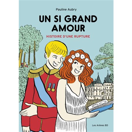 Un si grand amour : histoire d'une rupture, Les Arènes BD