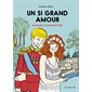 Un si grand amour : histoire d'une rupture, Les Arènes BD