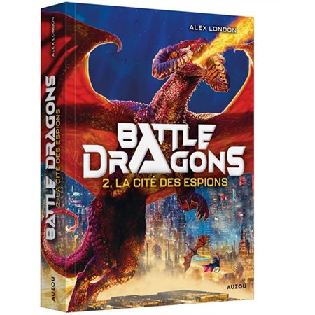 La cité des espions, Battle dragons, 2(12à15ans)