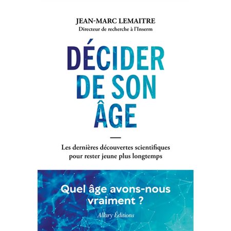 Décider de son âge