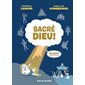 Sacré Dieu !, Bandes dessinées ado-adultes