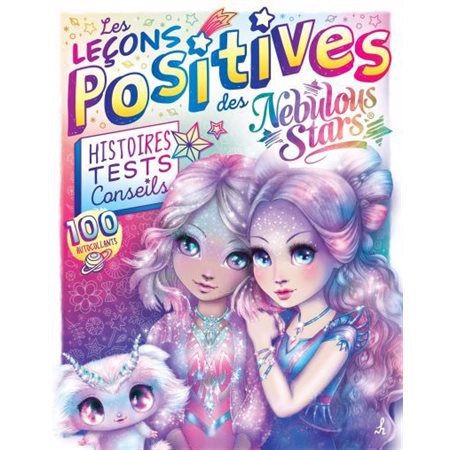 Les leçons positives des Nebulous Stars : Histoires - Tests - Conseils, Nebulous Stars