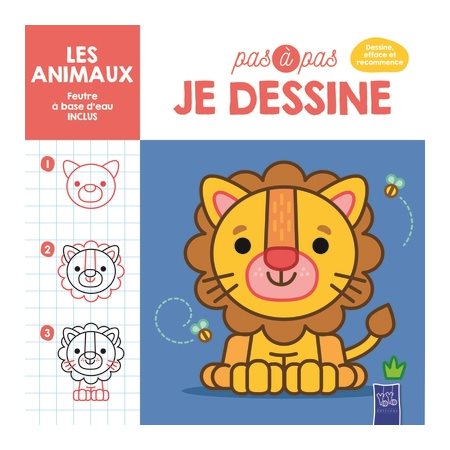 Les animaux, Pas à pas, je dessine