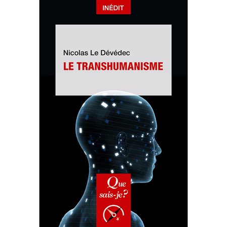 Le transhumanisme,