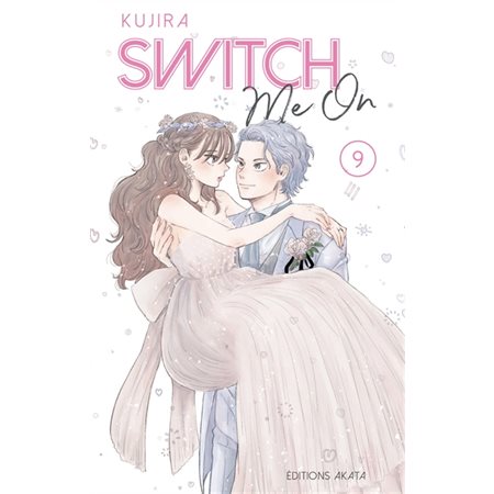 Switch me on, Vol. 9