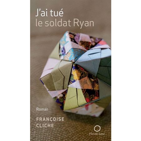 J'ai tué le soldat Ryan