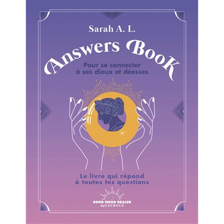 Answers book pour se connecter à ses dieux et déesses