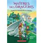 L'aube du dragon de la Lumière, Maîtres des dragons, 24