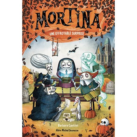 Une effroyable surprise Mortina tome 5