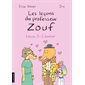 Leçon 3 : L’amour, Les leçons du professeur Zouf, 3