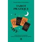 Tarot pratique : guide facile et concret pour interpréter toutes les cartes, Poche