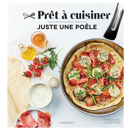 Juste une poêle, Prêt à cuisiner