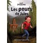 Les peurs de Jules : Des voix d'épouvante  /  Manoir d'épouvante  /  Le tunnel de la peur