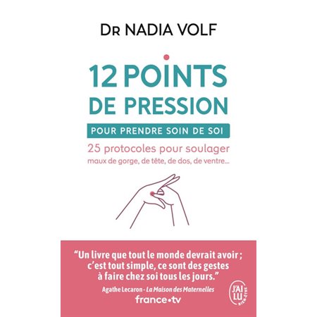 12 points de pression pour prendre soin de soi