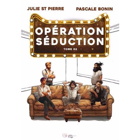 Opération Séduction, tome 2