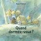 Quand dormez-vous ?