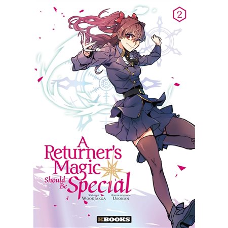 A returner's magic should be special, Vol. 2