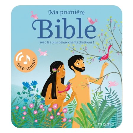 Ma première Bible avec les plus beaux chants chrétiens !, Livre sonore