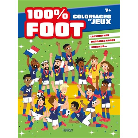 Coloriages et jeux 100 % foot