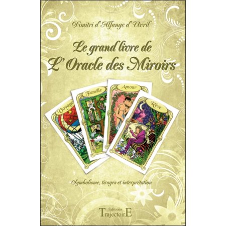 Le grand  livre des oracles des miroirs