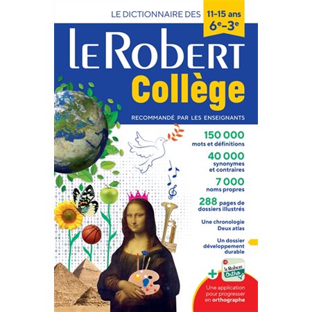 Le Robert collège : le dictionnaire des 11-15 ans, 6e-3e