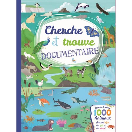 1.000 animaux, Cherche et trouve. Documentaire