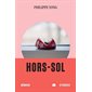 Hors-sol, Roman