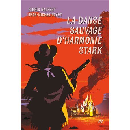 La danse sauvage d'Harmonie Stark,(12+ ANS)