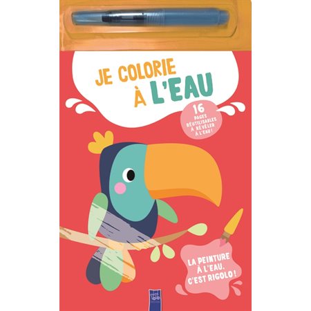 Je colorie à l'eau. le toucan