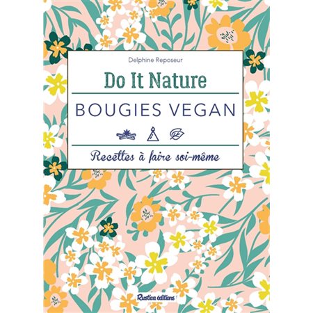 Bougies vegan : recettes à faire soi-même, Do it nature