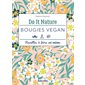 Bougies vegan : recettes à faire soi-même, Do it nature