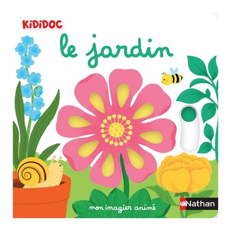 Le jardin, Kididoc. Imagiers Kididoc