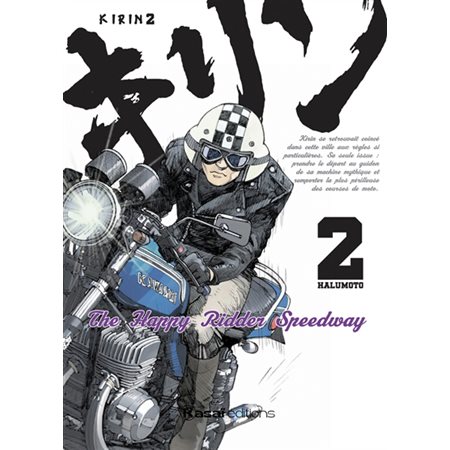 Kirin : the happy rider speedway, Vol. 2, Kirin : the happy rider speedway, 2