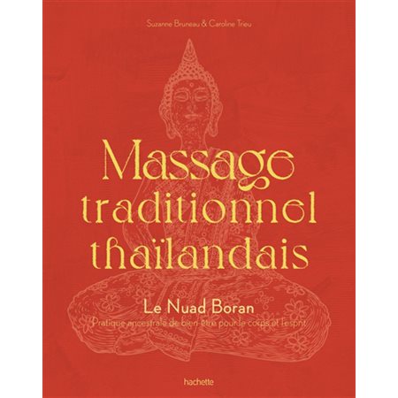 Massage traditionnel thaïlandais