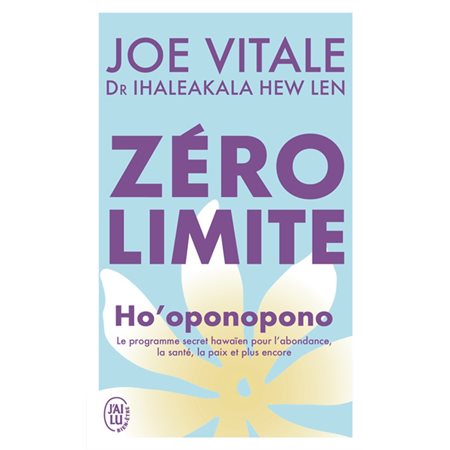 Zéro limite : Ho'oponopono