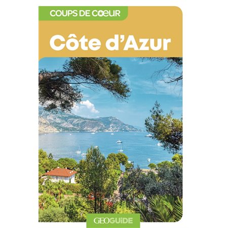 Côte d'Azur. Coups de coeur