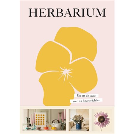 Herbarium : un art de vivre avec les fleurs séchées